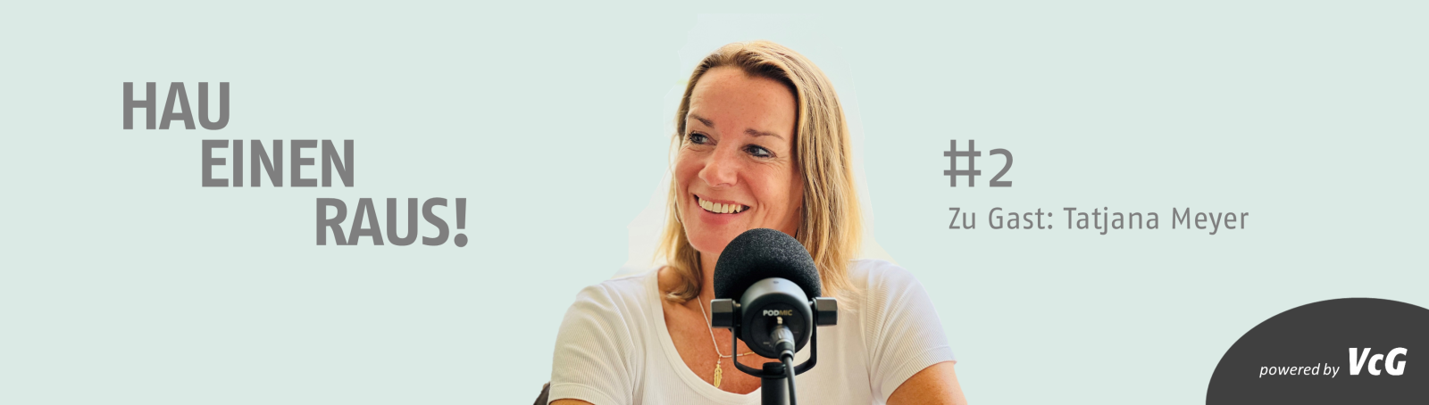 Tatjana Meyer zu Gast beim VcG-Podcast 